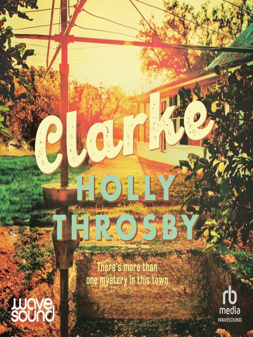 Title details for Clarke by Holly Throsby - Available